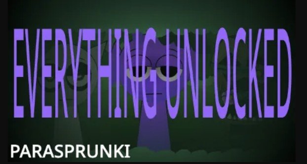 ParaSprunki BUT EVERYTHING UNLOCKED