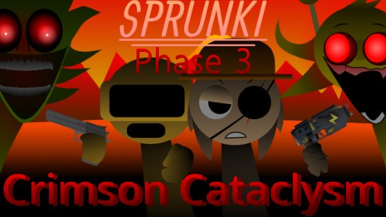 Sprunke Crimson Cataclysm Phase 3