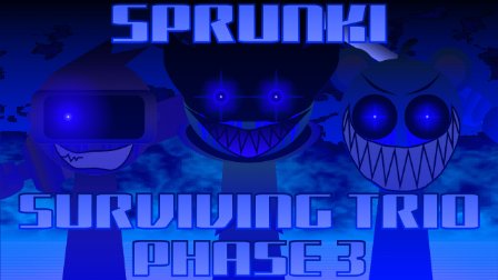 Sprunke Surviving Trio Phase 3