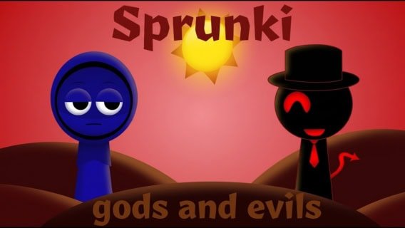 Sprunki Gods and Evils
